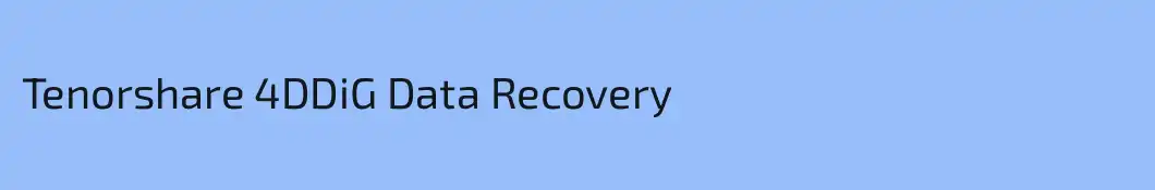 Tenorshare 4DDiG Data Recovery